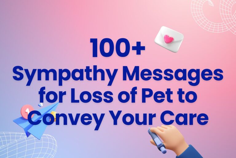 100+ Sympathy Messages for Loss of Pet to Convey Your Care