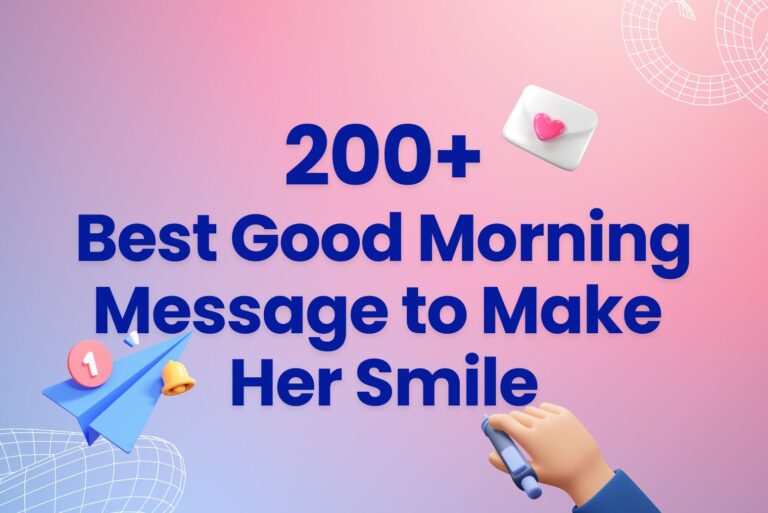 200+ Best Good Morning Message to Make Her Smile