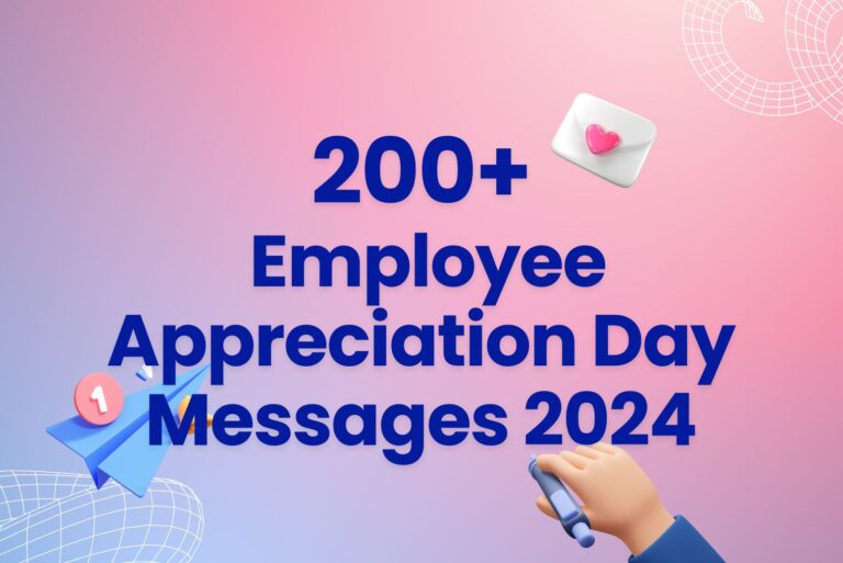 200+ Employee Appreciation Day 2024 Messages and Quotes