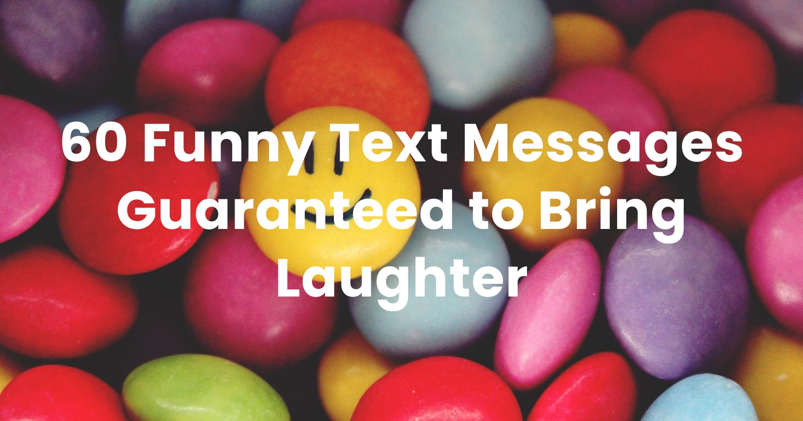 60 Funny Text Messages Guaranteed to Bring Laughter