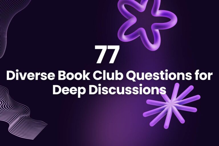 77 Diverse Book Club Questions for Deep Discussions