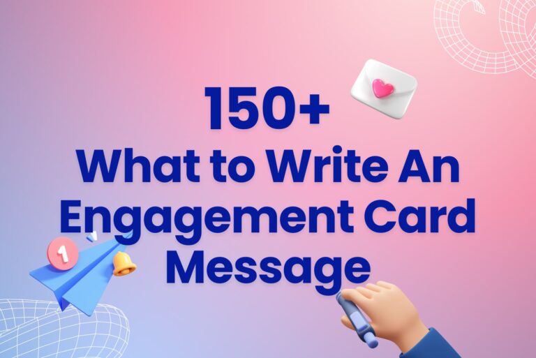 What to Write An Engagement Card Message: 150+ Best Ideas