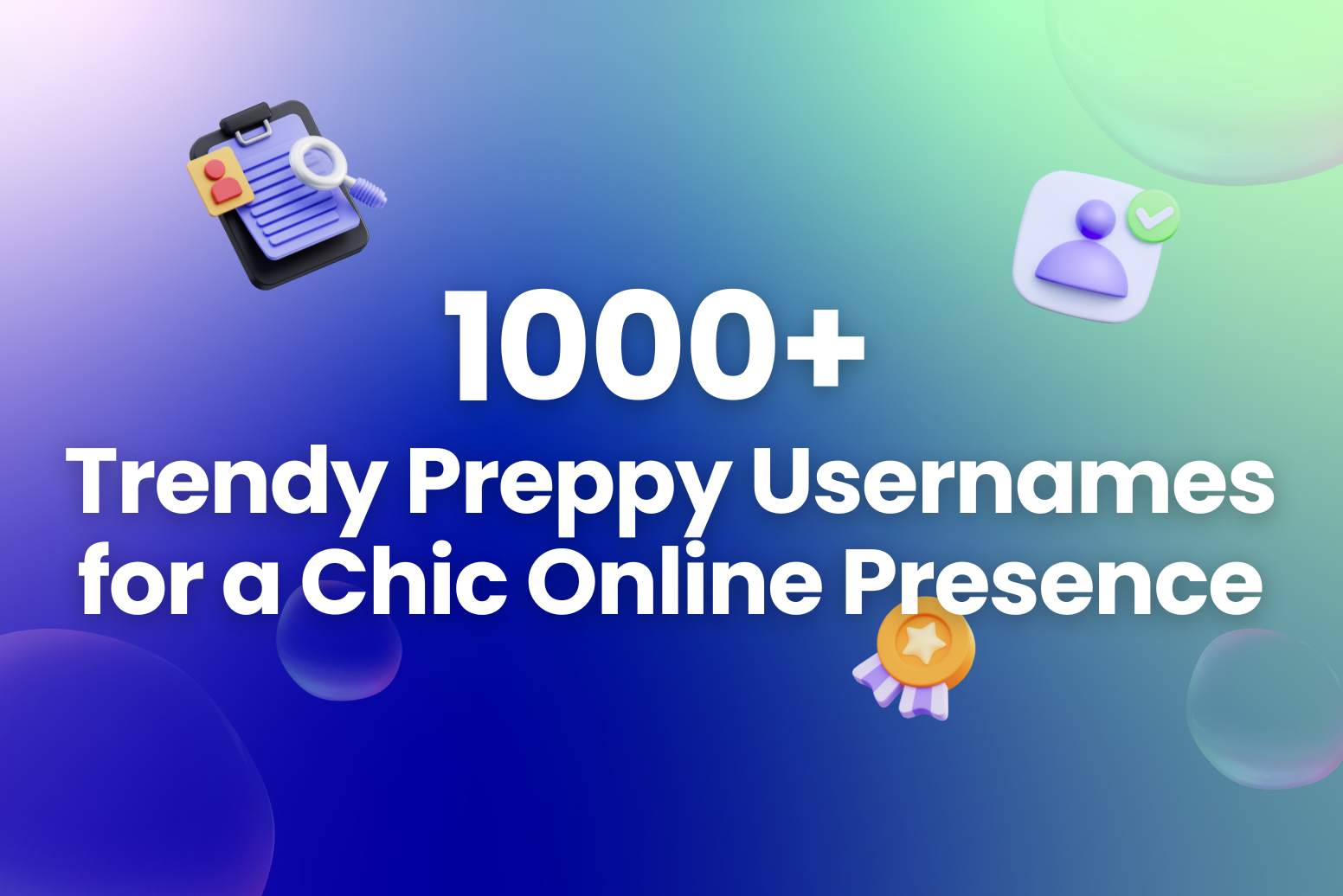 1000+ Trendy Preppy Usernames for a Chic Online Presence