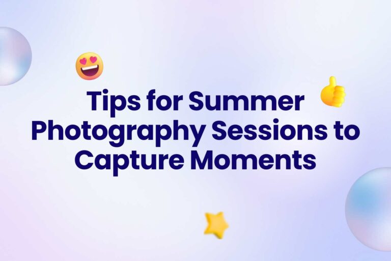 Tips for Summer Photography Sessions to Capture Moments