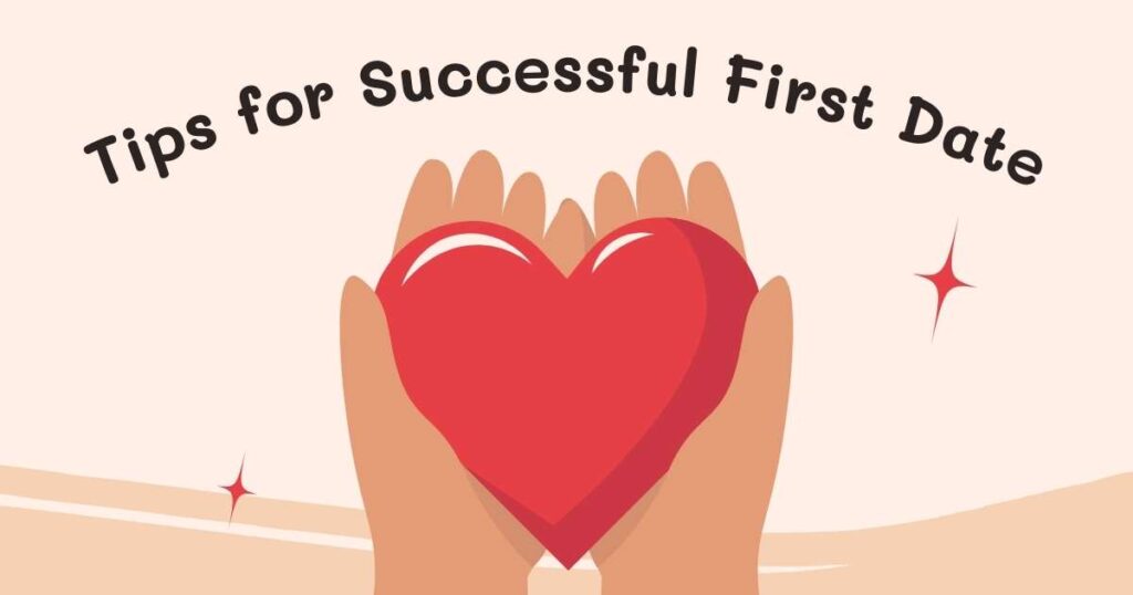 tips for successful first date