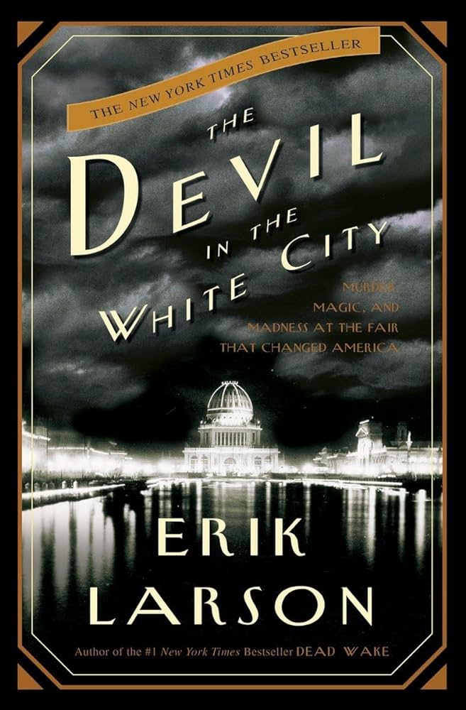 The Devil in the White City