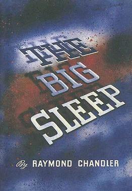 The Big Sleep by Raymond Chandler