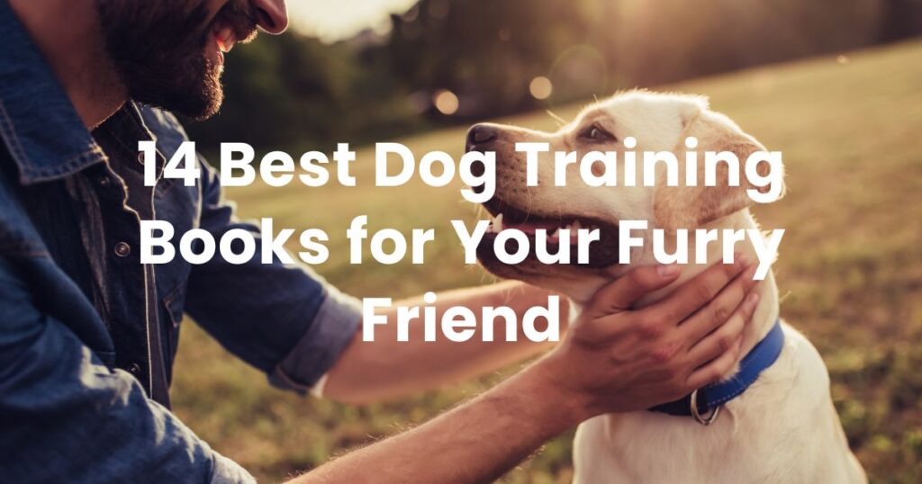 14 Best Dog Training Books for Your Furry Friend