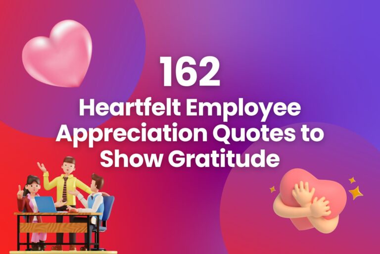 162 Heartfelt Employee Appreciation Quotes to Show Gratitude