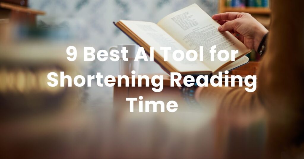 Best AI Tool for Shortening Reading Time: Speed Read Now!