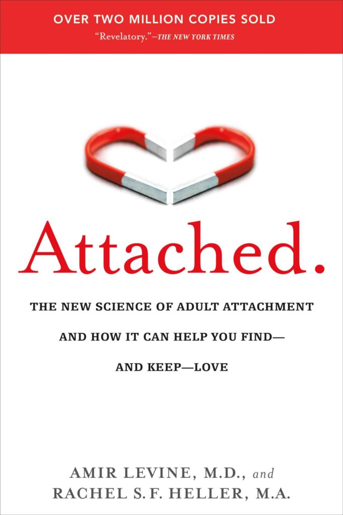 Attached by Amir Levine and Rachel Heller