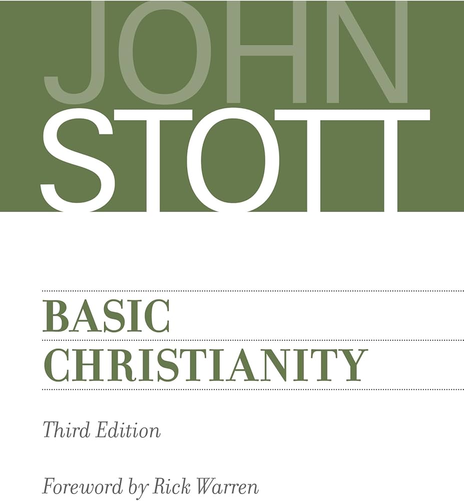 Basic Christianity by John Stott