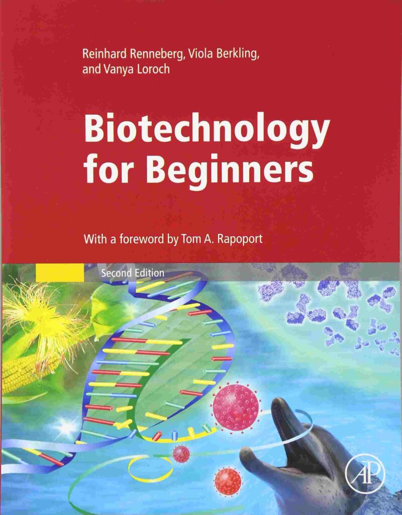 Biotechnology for Beginners by Reinhard Renneberg