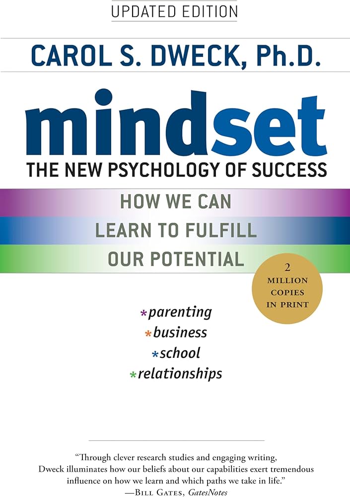 Mindset: Psychology of Success by Carol Dweck