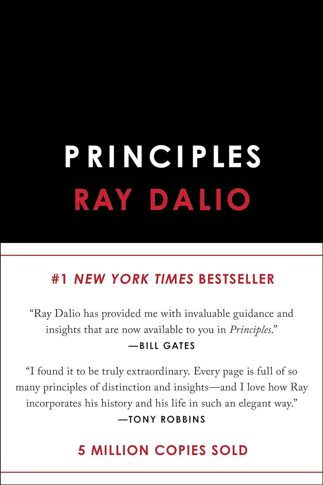 Principles: Life and Work by Ray Dalio