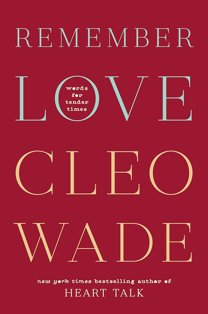 Remember Love by Cleo Wade