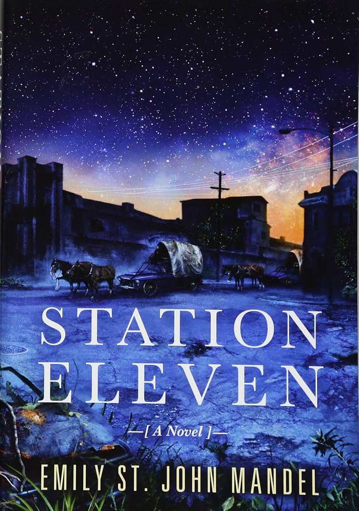 Station Eleven by Emily St. John Mandel