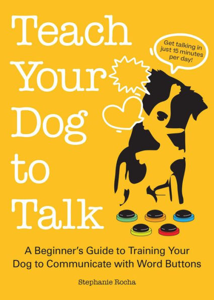 Teach Your Dog to Talk