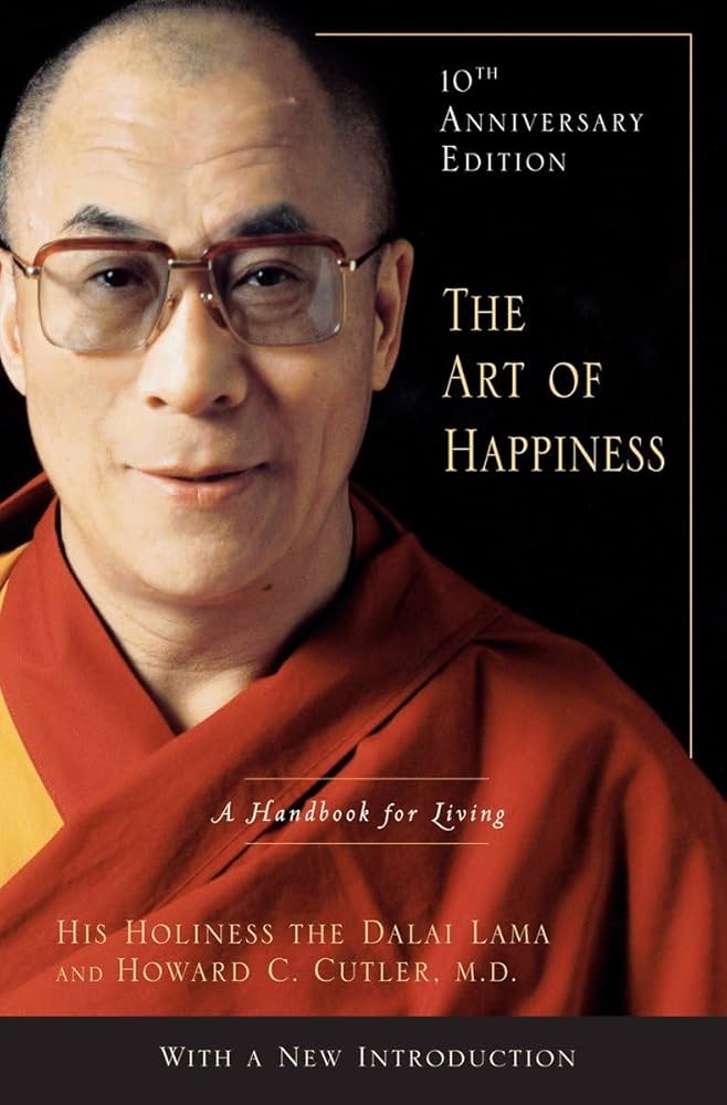 The Art of Happiness by the Dalai Lama and Howard C. Cutler