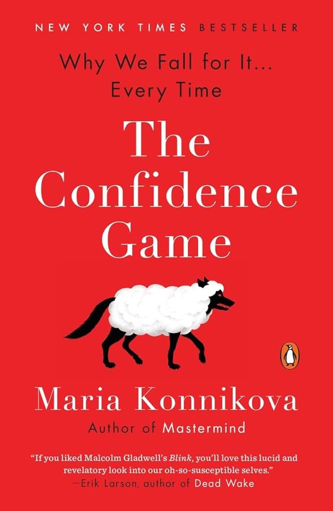 The Confidence Game by Maria Konnikova