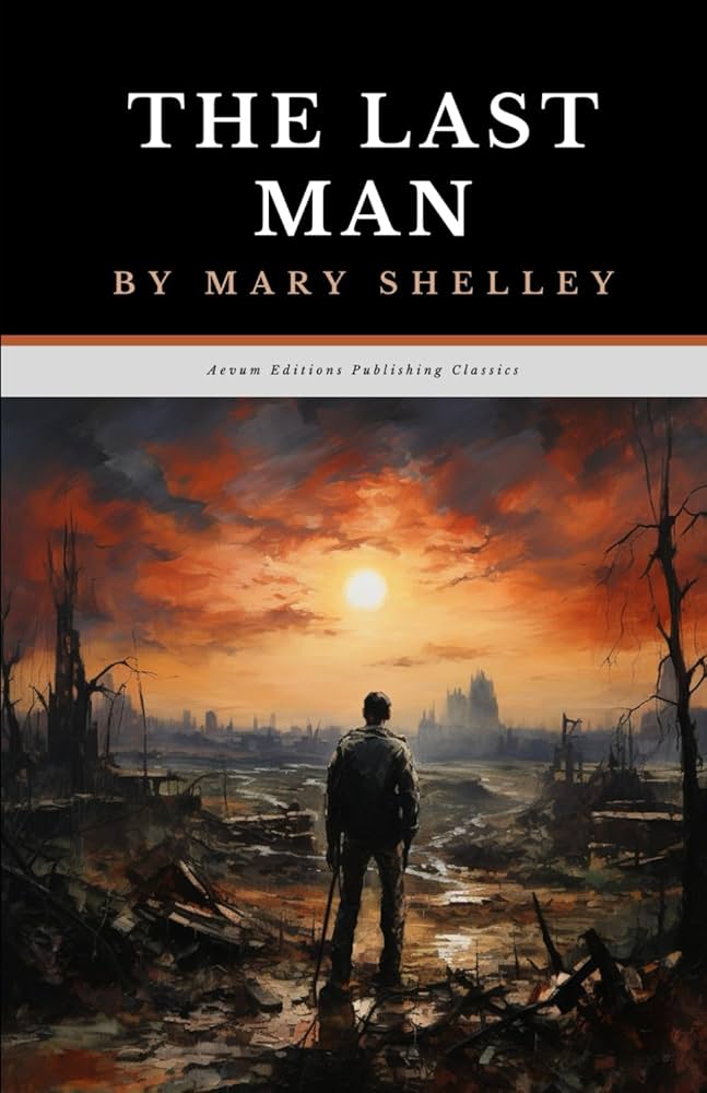 The Last Man by Mary Shelley