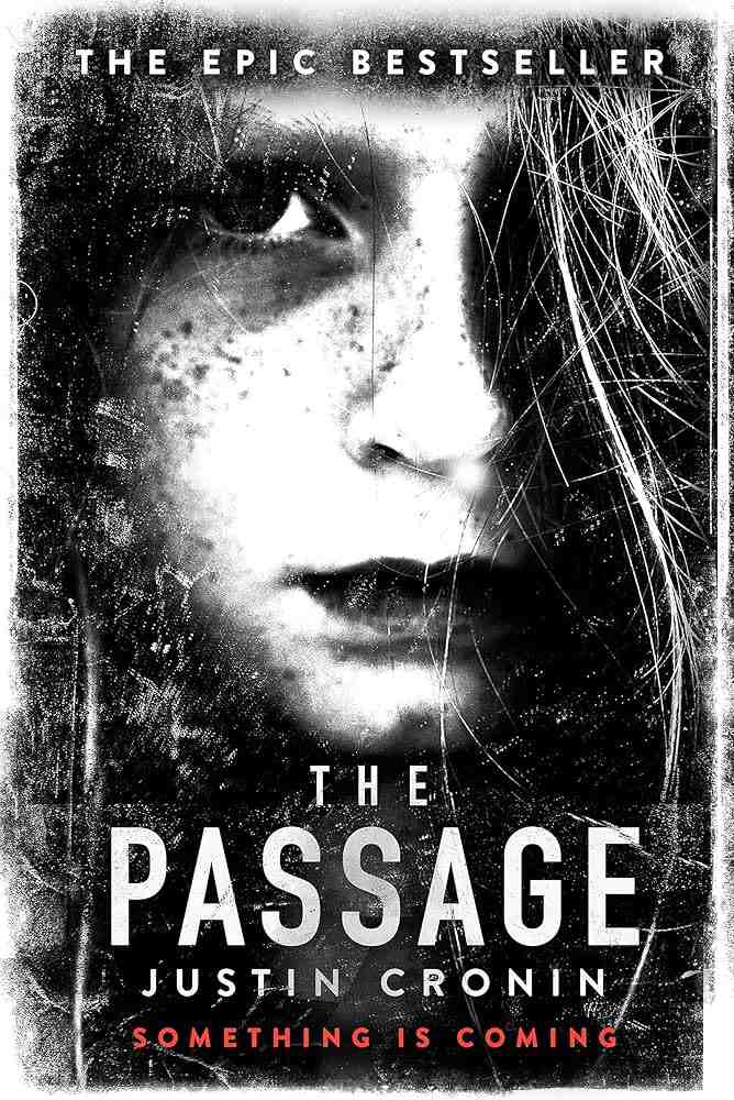 The Passage by Justin Cronin