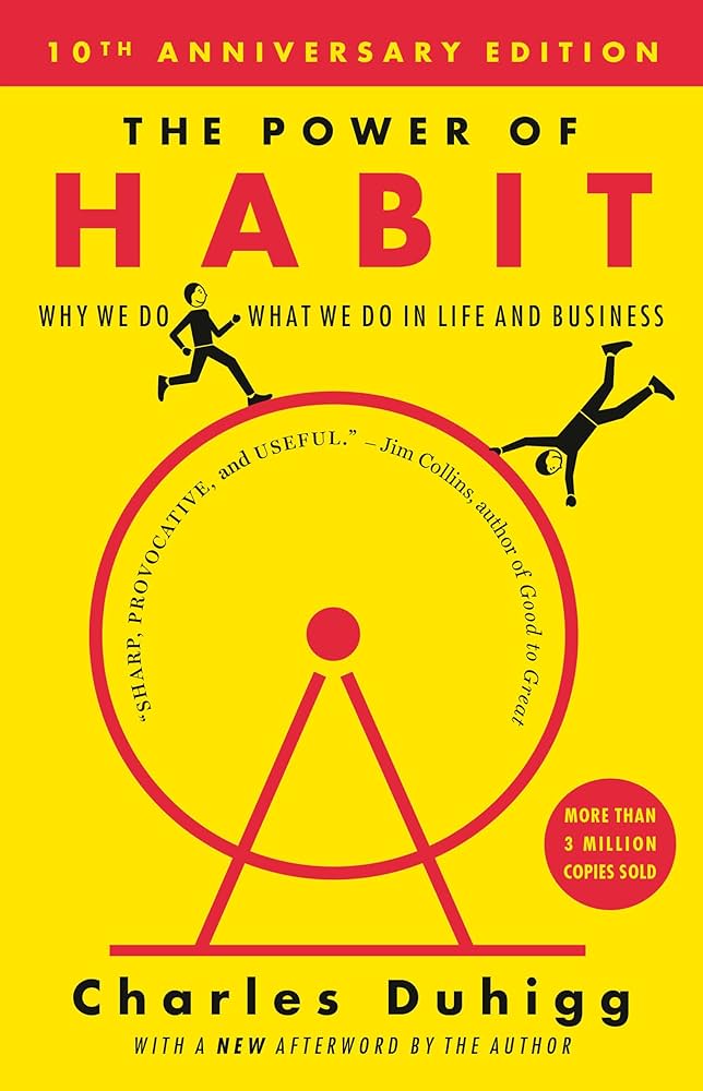 The Power of Habit by Charles Duhigg