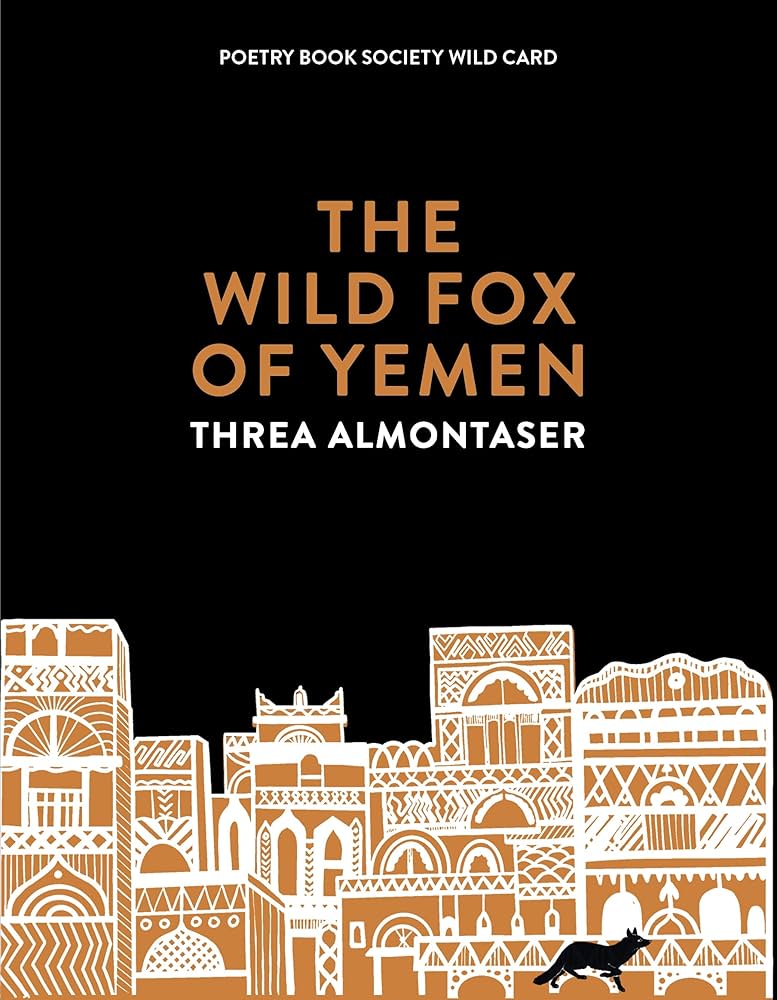 The Wild Fox of Yemen by Threa Almontaser