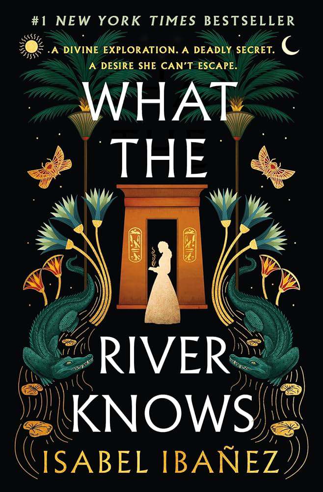 What the River Knows by Isabel Ibañez