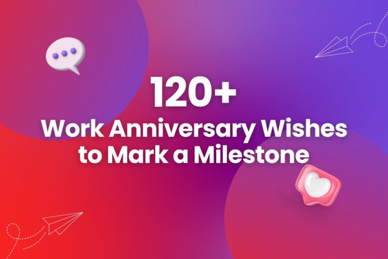 120+ Work Anniversary Wishes​ to Mark a Milestone