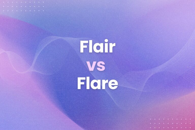 Best Tips to Use Flair vs Flare