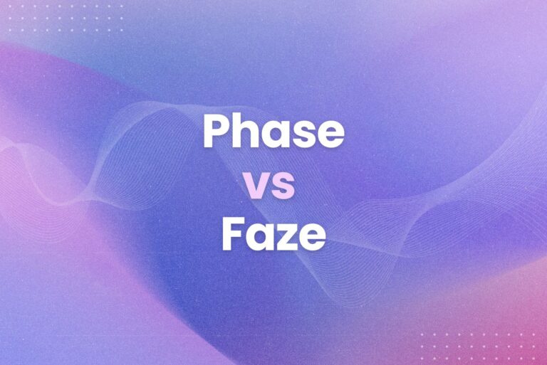 Best Ways to Use “Phase vs Faze”