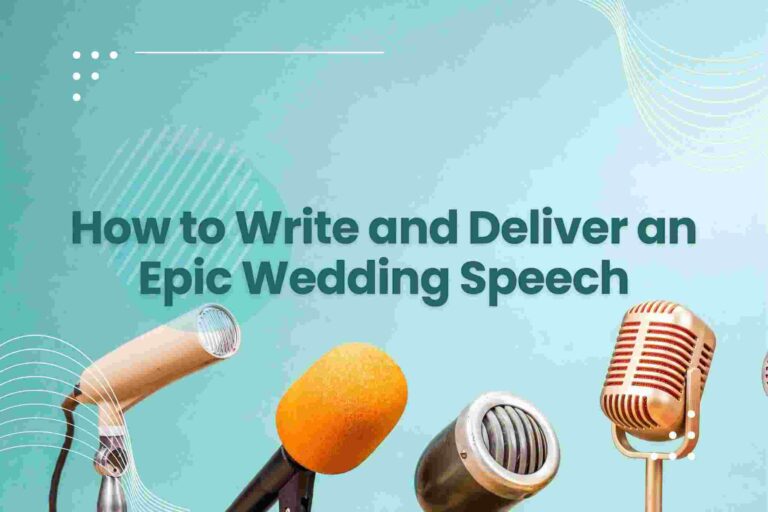 How to Write and Deliver an Epic Wedding Speech