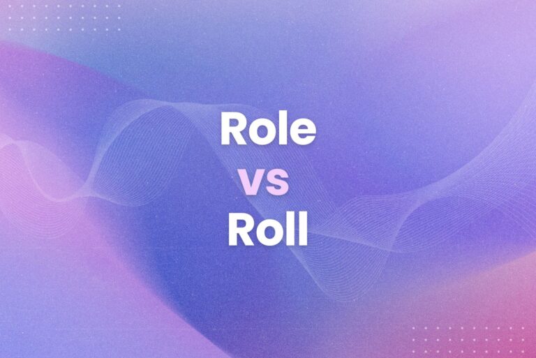 Role vs Roll: How to Use Them