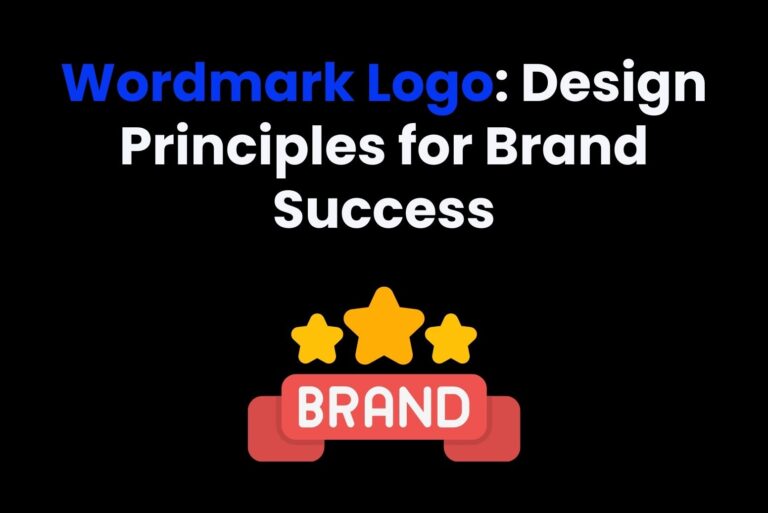 Wordmark Logo: Design Principles for Brand Success