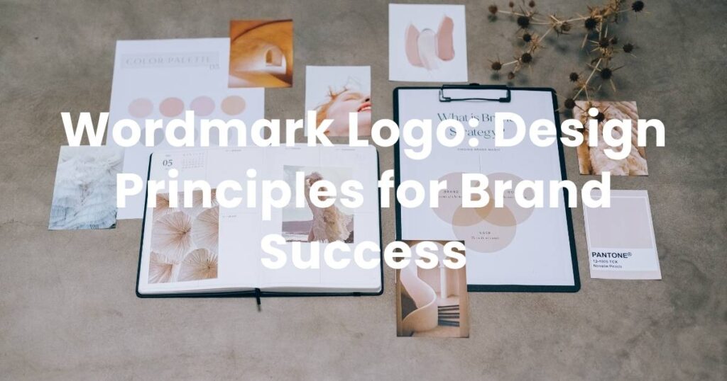 Wordmark Logo: Design Principles for Brand Success