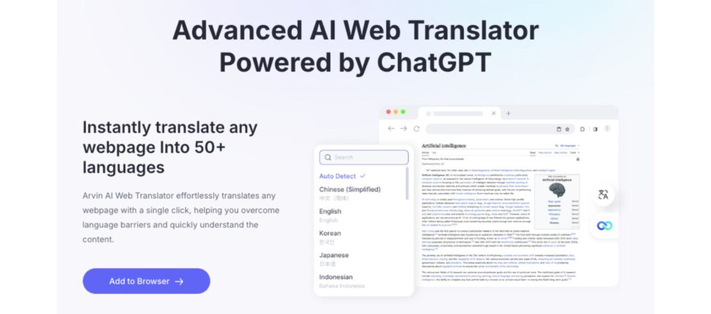 Arvin AI Web Translator powered by ChatGPT, enabling instant translation of web pages into 50+ languages with one-click.