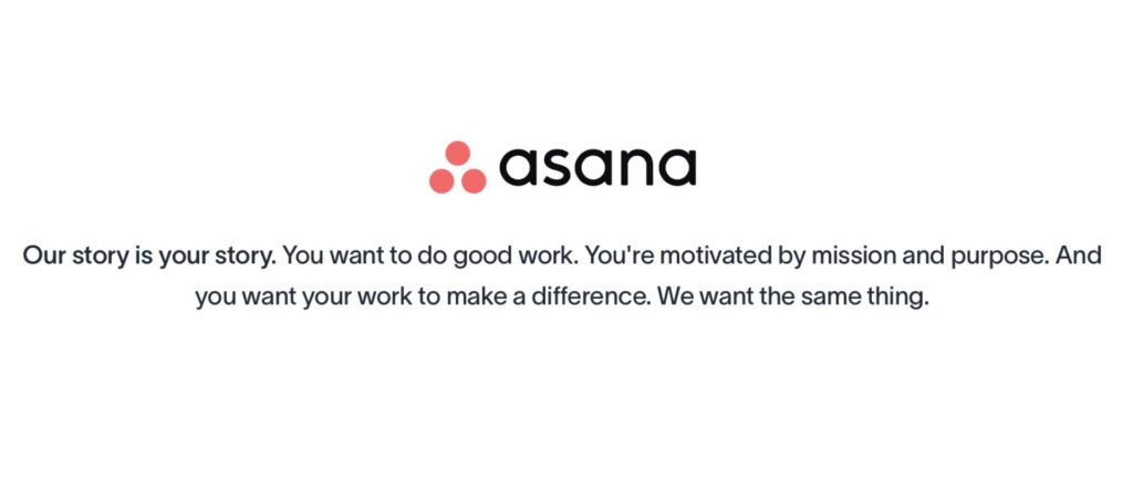 Asana logo with mission statement: "Our story is your story. You want to do good work, motivated by mission and purpose."