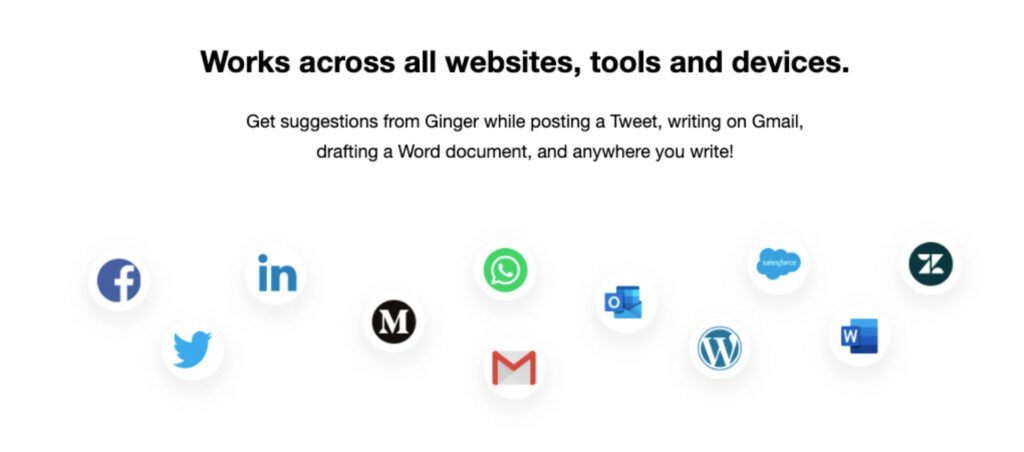 Ginger writing assistant supports multiple platforms, including Gmail, Twitter, Word, LinkedIn, and more.