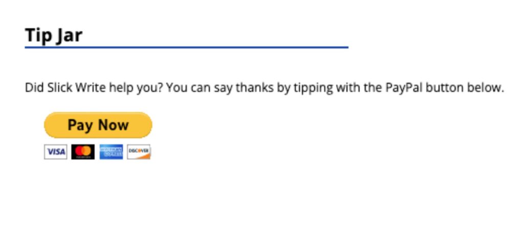 As one of the Grammarly alternatives, Slick Write encourages users to donate to support the free writing tool.