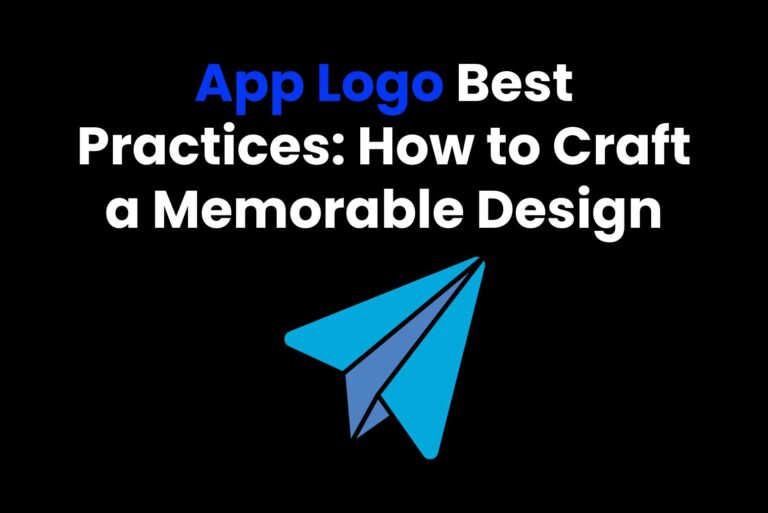 App Logo Best Practices: How to Craft a Memorable Design