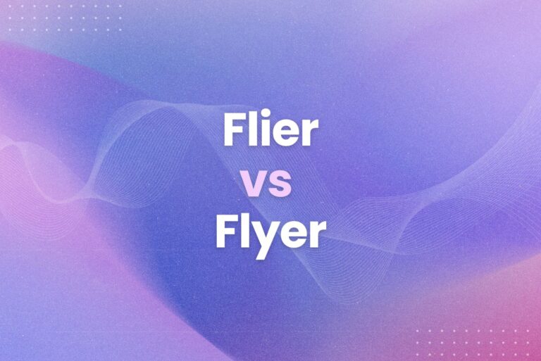 Best Ways on How to Use Flier vs Flyer