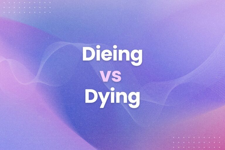 Dieing vs Dying Explained: A Quick Guide to Clear Up Confusion