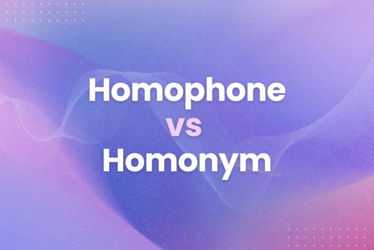 Homophone vs Homonym: A Simple Explanation