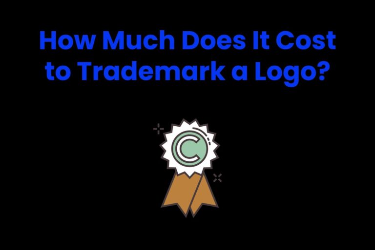 How Much Does It Cost to Trademark a Logo?