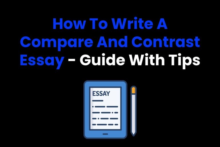 How To Write A Compare And Contrast Essay – Guide With Tips