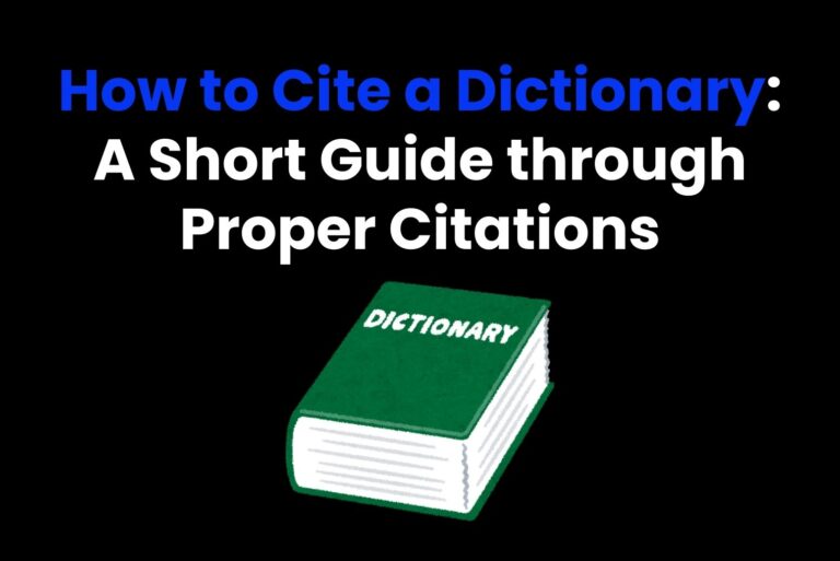 How to Cite a Dictionary: A Short Guide through Proper Citations