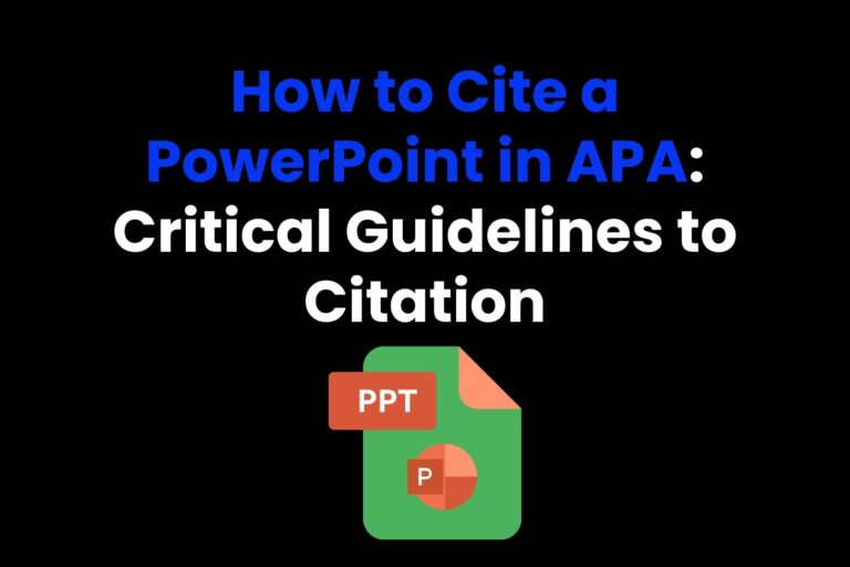 How to Cite a PowerPoint in APA: Critical Guidelines to Citation