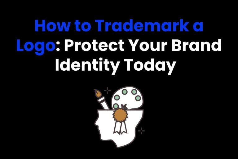 How to Trademark a Logo: Protect Your Brand Identity Today