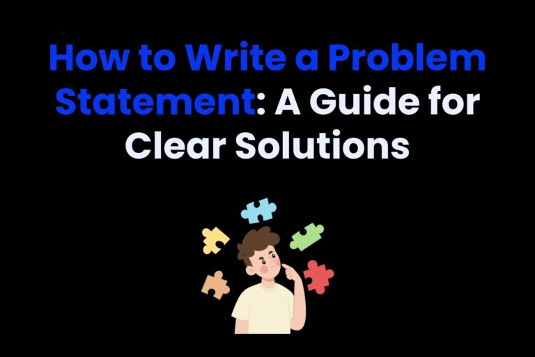 How to Write a Problem Statement: A Guide for Clear Solutions